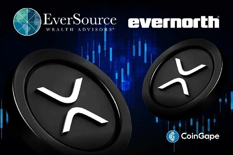 XRP News: $3.6B EverSource Reveals Holdings in XRP ETFs and Evernorth SPAC