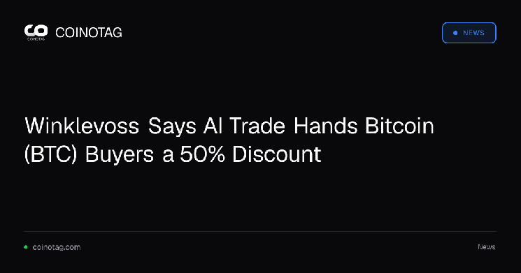 Winklevoss Says AI Trade Hands Bitcoin (BTC) Buyers a 50% Discount