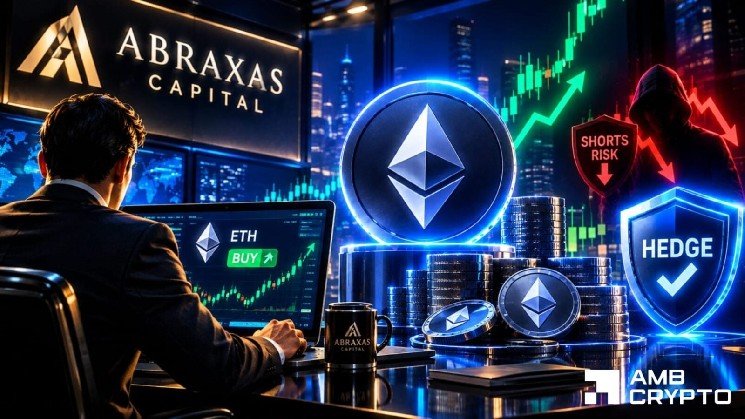 Abraxas Capital hedges $353M ETH short with $32M buy – Here’s why